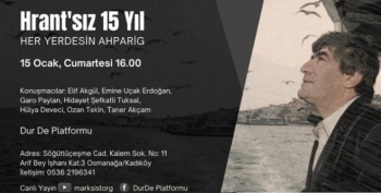 Hrant'sız 15 Yıl: Her Yerdesin Ahparig